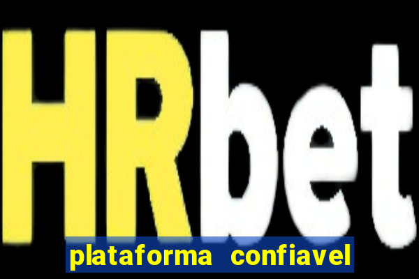 plataforma confiavel para jogar fortune tiger